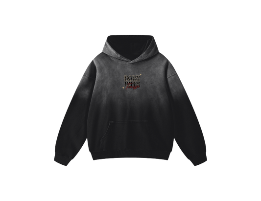 Limited Born Hoodied